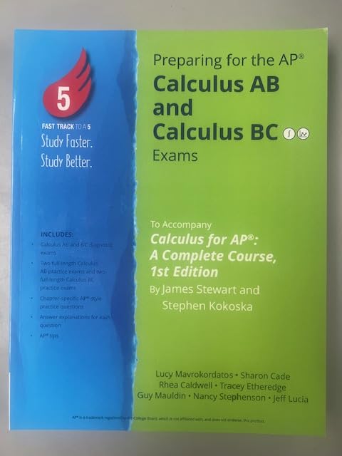 Fast Track to a 5 - Preparing for the AP Calculus AB and Calculus BC Exams — ISBN 9781337282826