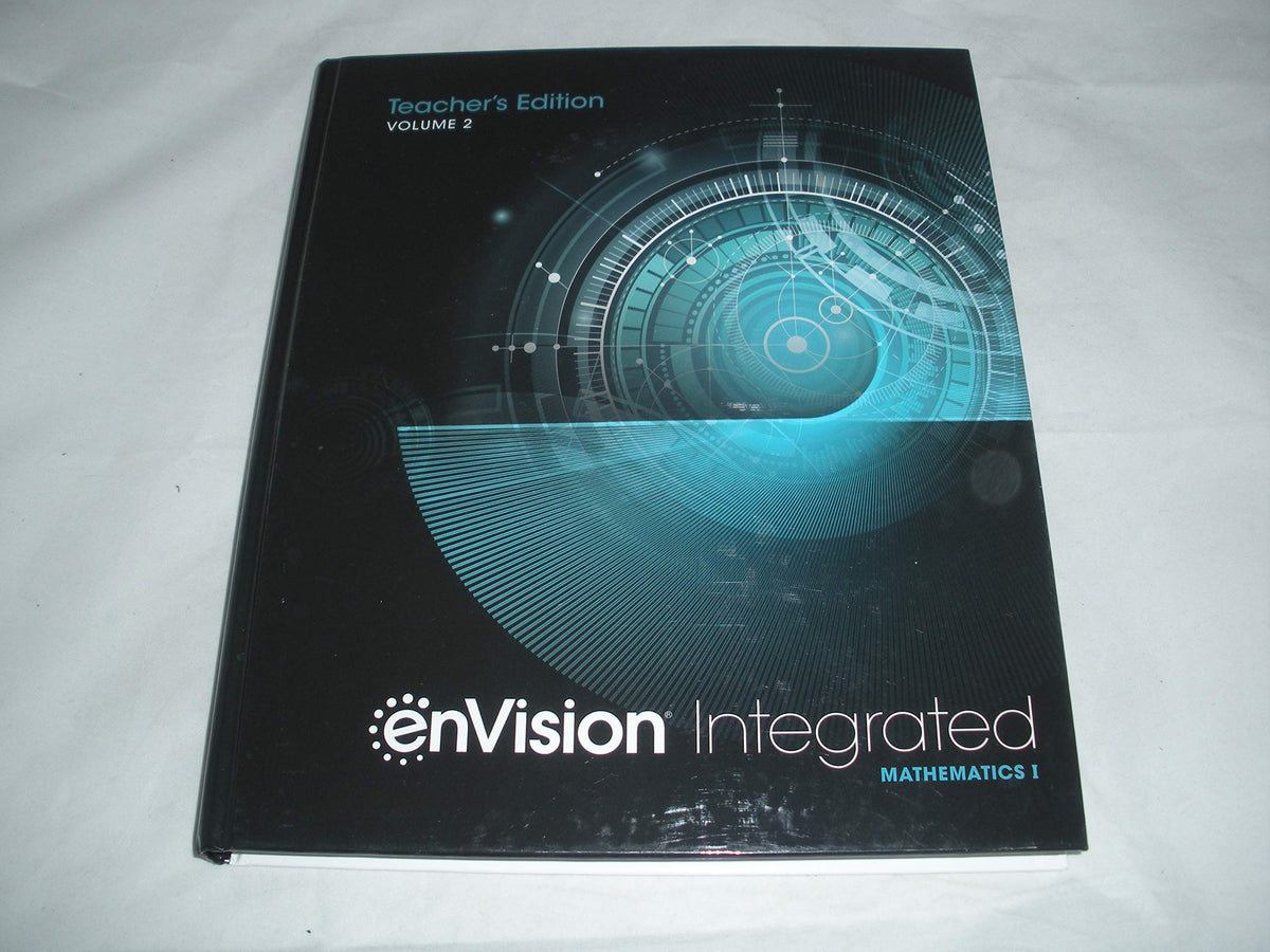 enVision Integrated Mathematics I (Volume 2) Teacher's Edition — ISBN 9781418283827
