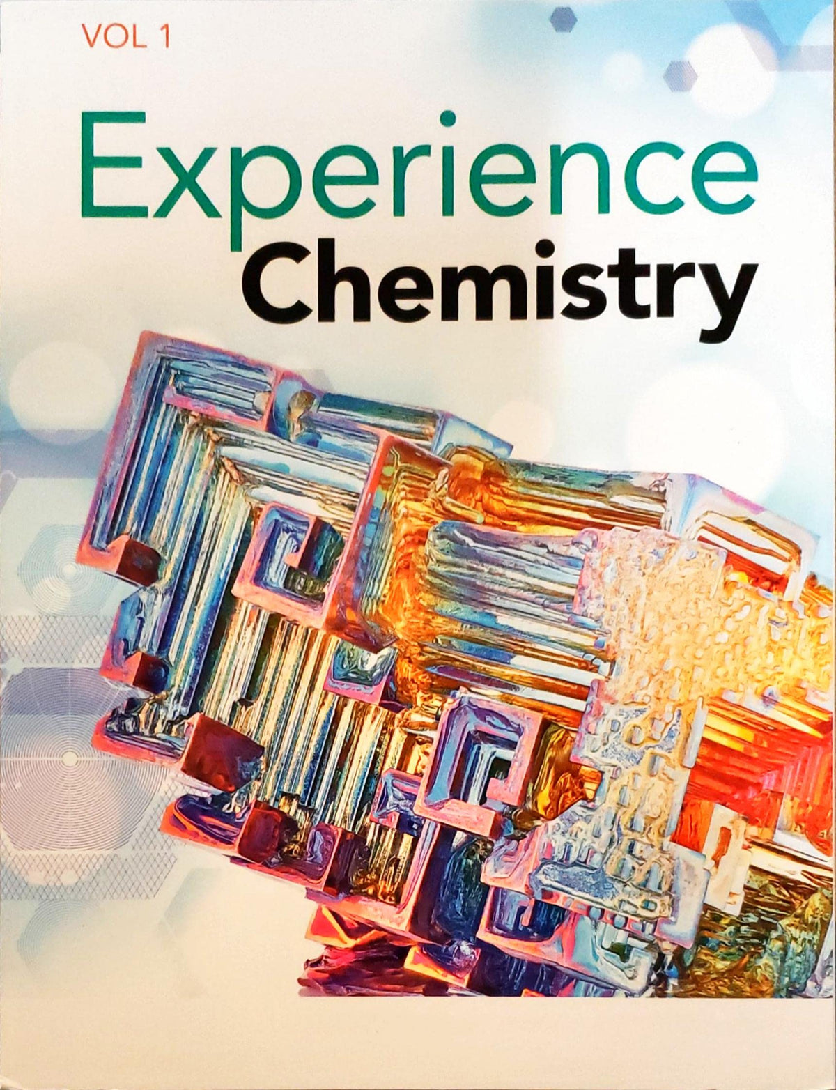 Experience Chemistry, Volume 1, c.2021, 9781418327187, 1418327182 — ISBN 9781418327187