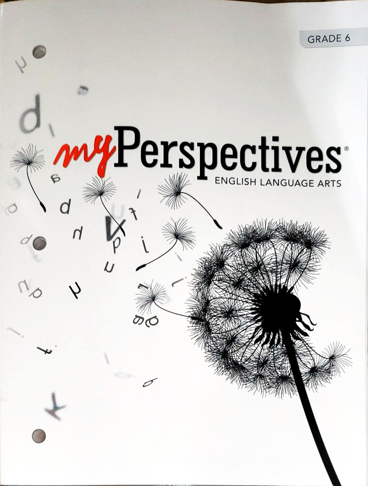 myPerspectives, English Language Arts, Grade 6, Student ed., c.2022, 9781418371098, 1418371092 — ISBN 9781418371098