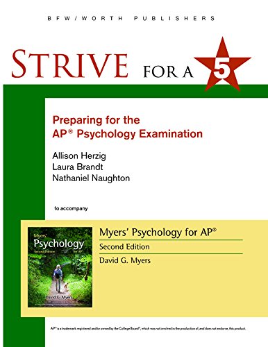 Strive for 5: Preparing for the AP Psychology Examination [Paperback] Myers, David; Herzig, Allison; Brandt, Laura and Naughton, Nathaniel