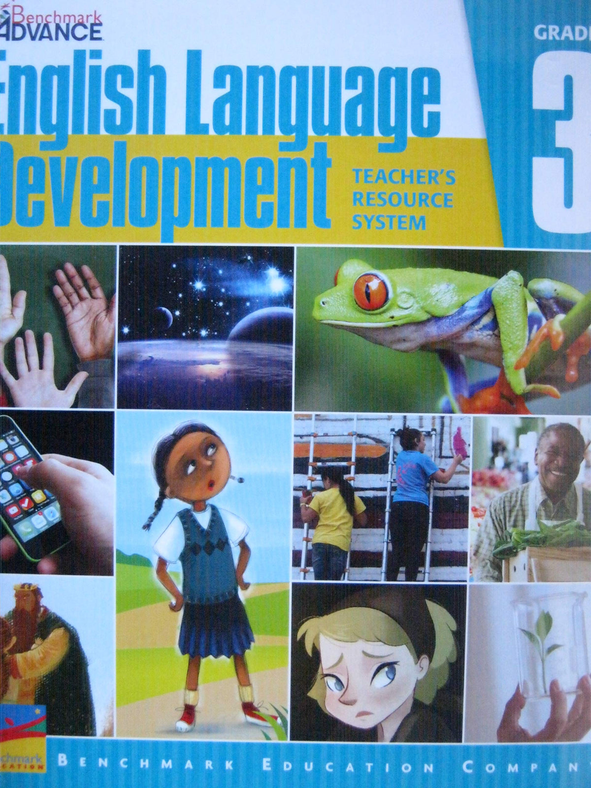 Benchmark Advance English Language Development GRADE 3 Teacher's Resource system — ISBN 9781502166524