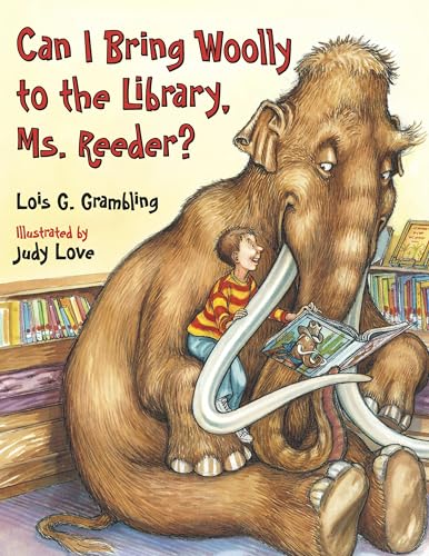Can I Bring Woolly to the Library, Ms. Reeder? (Prehistoric Pets) — ISBN 9781580892827