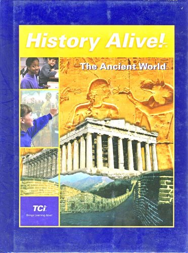History Alive: The Ancient World Wendy Frey