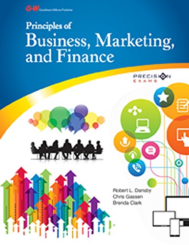 Principles of Business, Marketing, and Finance [Hardcover] Dansby, Robert L.; Gassen, Chris and Clark, Brenda