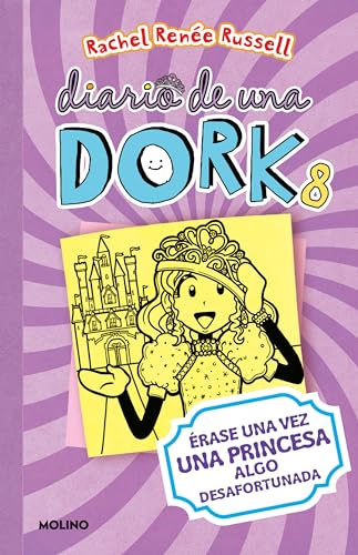 �rase una vez una princesa algo desafortunada / Dork Diaries: Tales from a Not-So-Happily Ever After (Diario De Una Dork) (Spanish Edition)