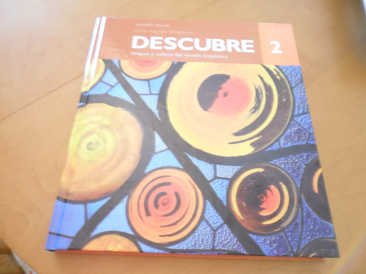 Descubre 2 Lengua y Cultura Del Mundo Hispanico Teacher's Edition, 9781680043273, Copyright 2017 — ISBN 9781680043273