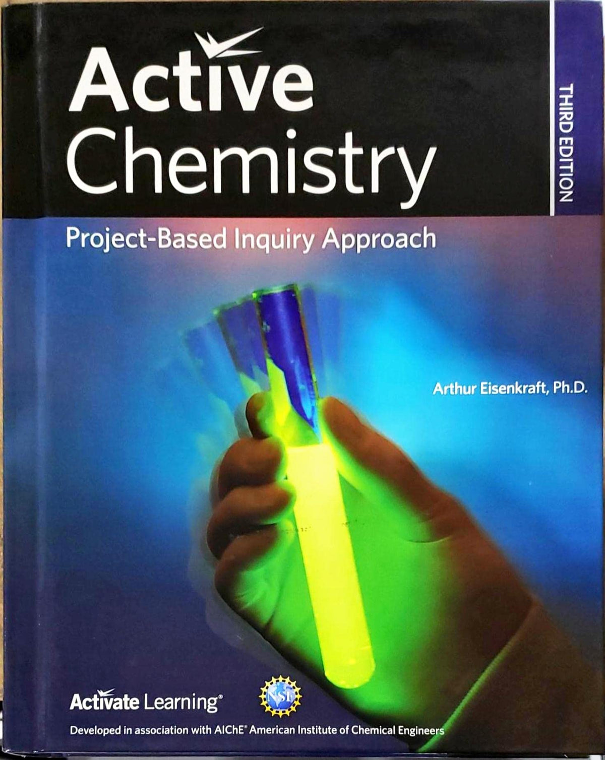 Active Chemistry, Project-Based Inquiry Approach, Third Edition, c.2020, 9781682314685, 1682314685 — ISBN 9781682314685