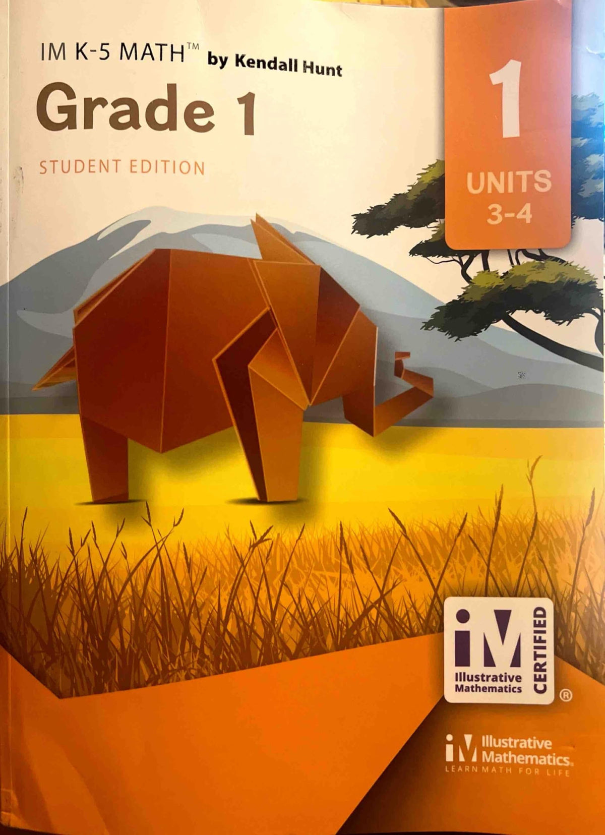 IM K-5 Math,Grade 1, Units 3-4, Student Edition . — ISBN 9781792463419