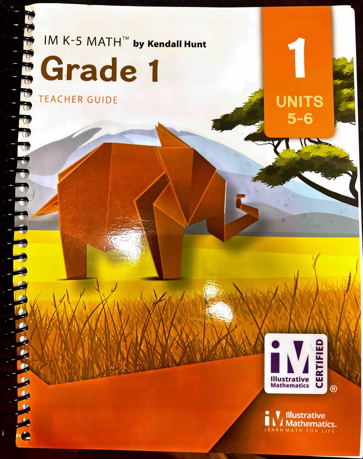 IM K-5 Math by Kendall Hunt,Grade 1,Units 5-6,Teacher Guide,Book 3 — ISBN 9781792463891