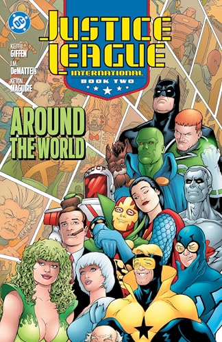 Justice League International Book Two: Around the World (2025 Edition) [Paperback] Levin, David; Giffen, Keith; Sears, Bart and Gula, Tim