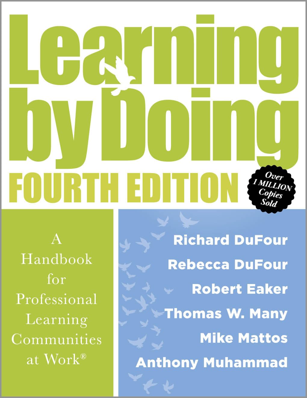 Learning by Doing [Fourth Edition]: A Handbook for Professional Learning Communities at Work® (A practical guide for implementing the PLC process and transforming schools) — ISBN 9781960574145