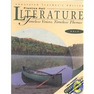 Annotated Teacher's Edition: Prentice Hall Literature: Timeless Voices, Timeless Themes: Gold — ISBN 9780134348629