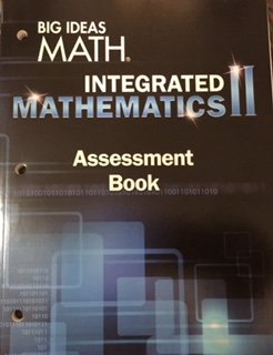 BIG IDEAS MATH Integrated Math 2: Assessment Book