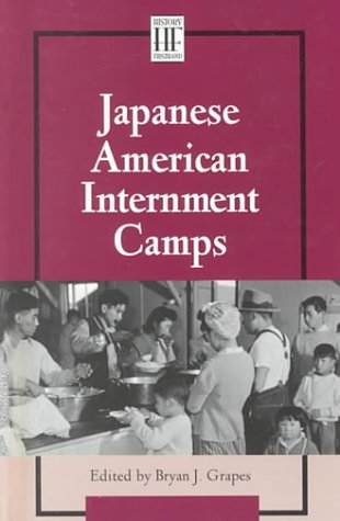 Japanese American Internment Camps (History Firsthand series)