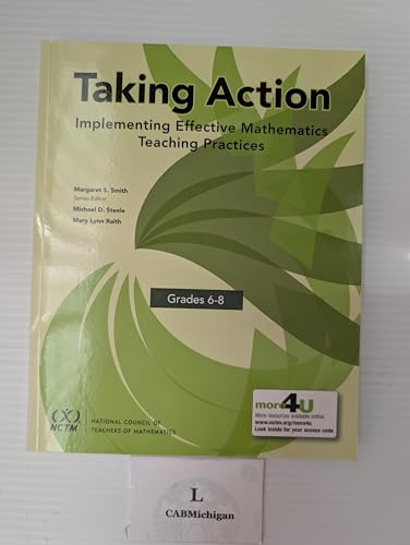 Taking Action: Implementing Effective Mathematics Teaching Practices in Grades 6–8 — ISBN 9780873539753