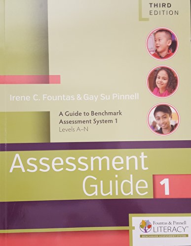 Assessment Guide 1, A Guide to Benchmark Assessment System 1, Levels A-N, 9780325080635, 0325080631, 2017