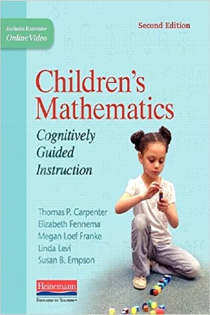 Children's Mathematics, Second Edition: Cognitively Guided Instruction — ISBN 9780325052878