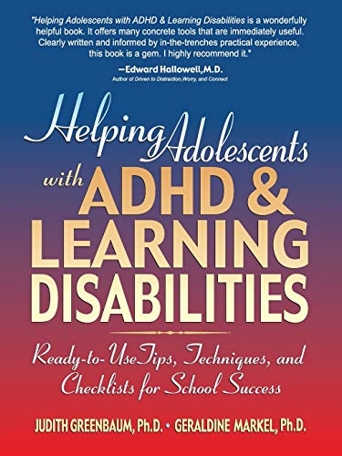 Helping Adolescents with ADHD and Learning Disabilities: Ready-to-Use Tips, Tecniques, and Checklists for School Success — ISBN 9780130167781