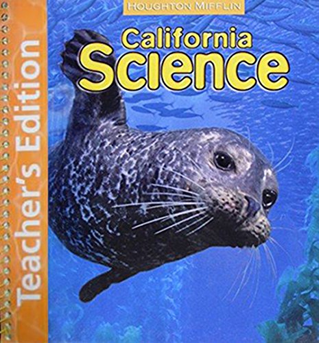 Houghton Mifflin Science California, Level 5: Teacher Edition