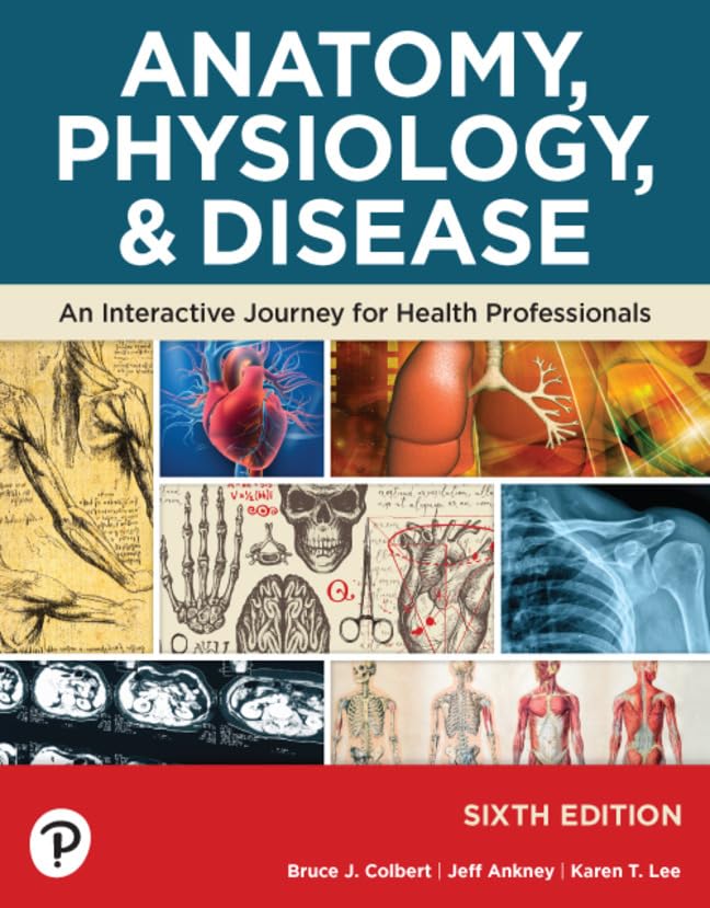 Anatomy, Physiology, & Disease — ISBN 9780138045180