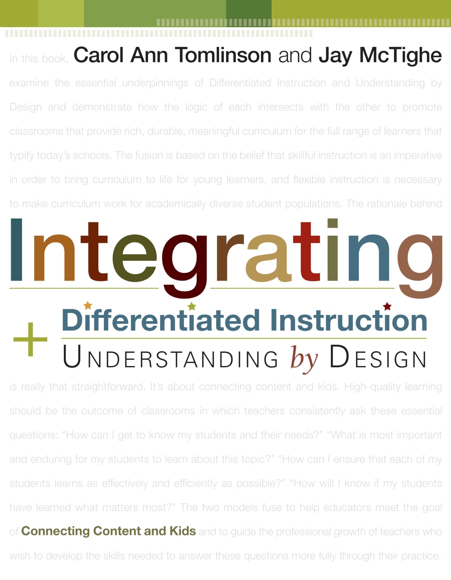 Integrating Differentiated Instruction & Understanding by Design: Connecting Content and Kids — ISBN 9781416602842