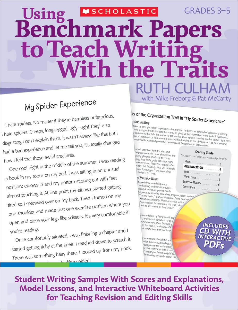Using Benchmark Papers to Teach Writing With the Traits: Grades 3-5: Student Writing Samples With Scores and Explanations, Model Lessons, and ... and Editing Skills (Teaching Resources) — ISBN 9780545138413