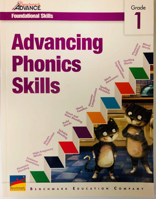 Benchmark Advance Foundational Skills. Advancing Phonics Skills, Grade 1