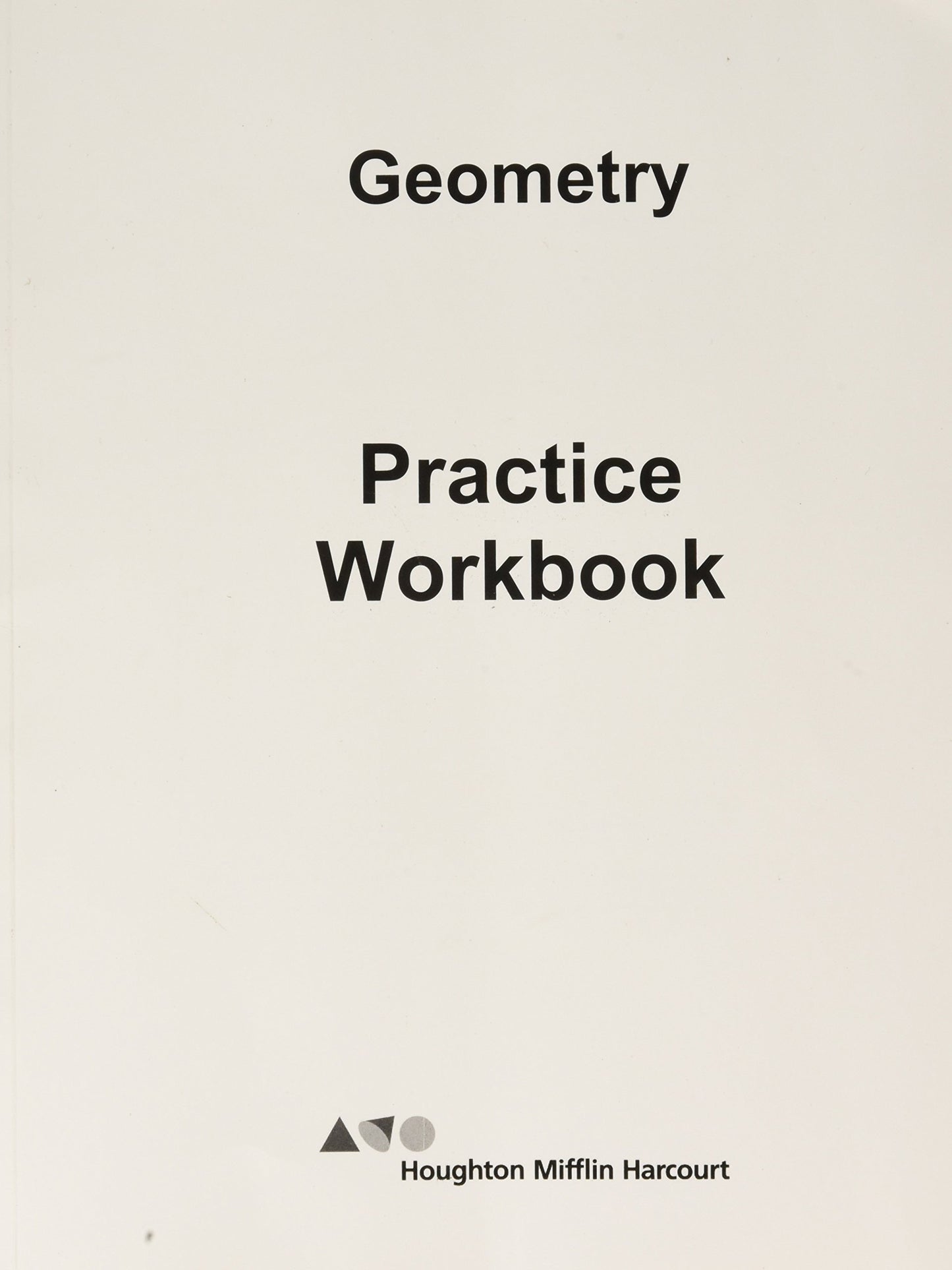 Practice Workbook (HMH Geometry) — ISBN 9780544716339