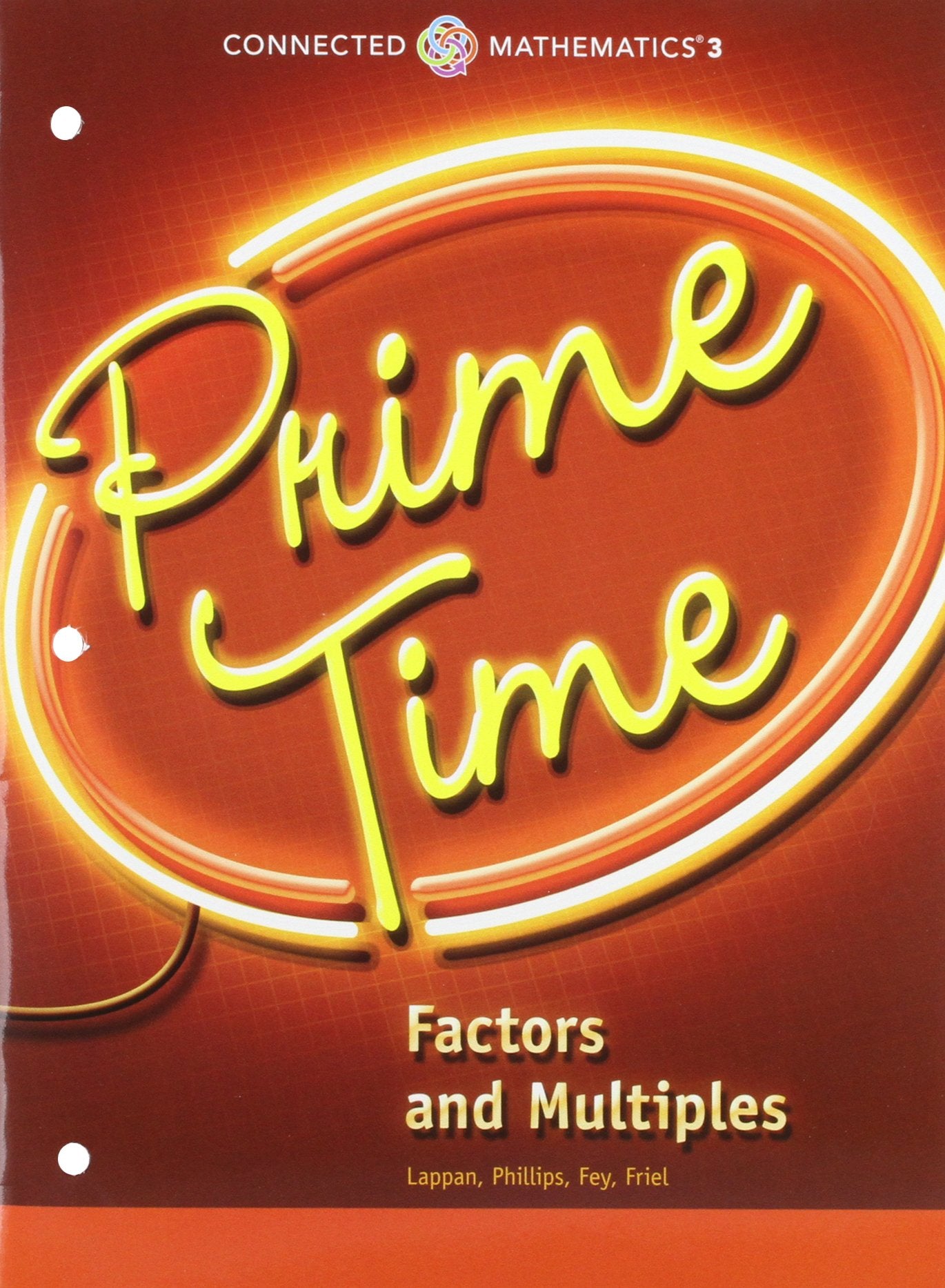 Connected Mathematics 3 Student Edition Grade 6: Prime Time: Factors and Multiples — ISBN 9780133274431