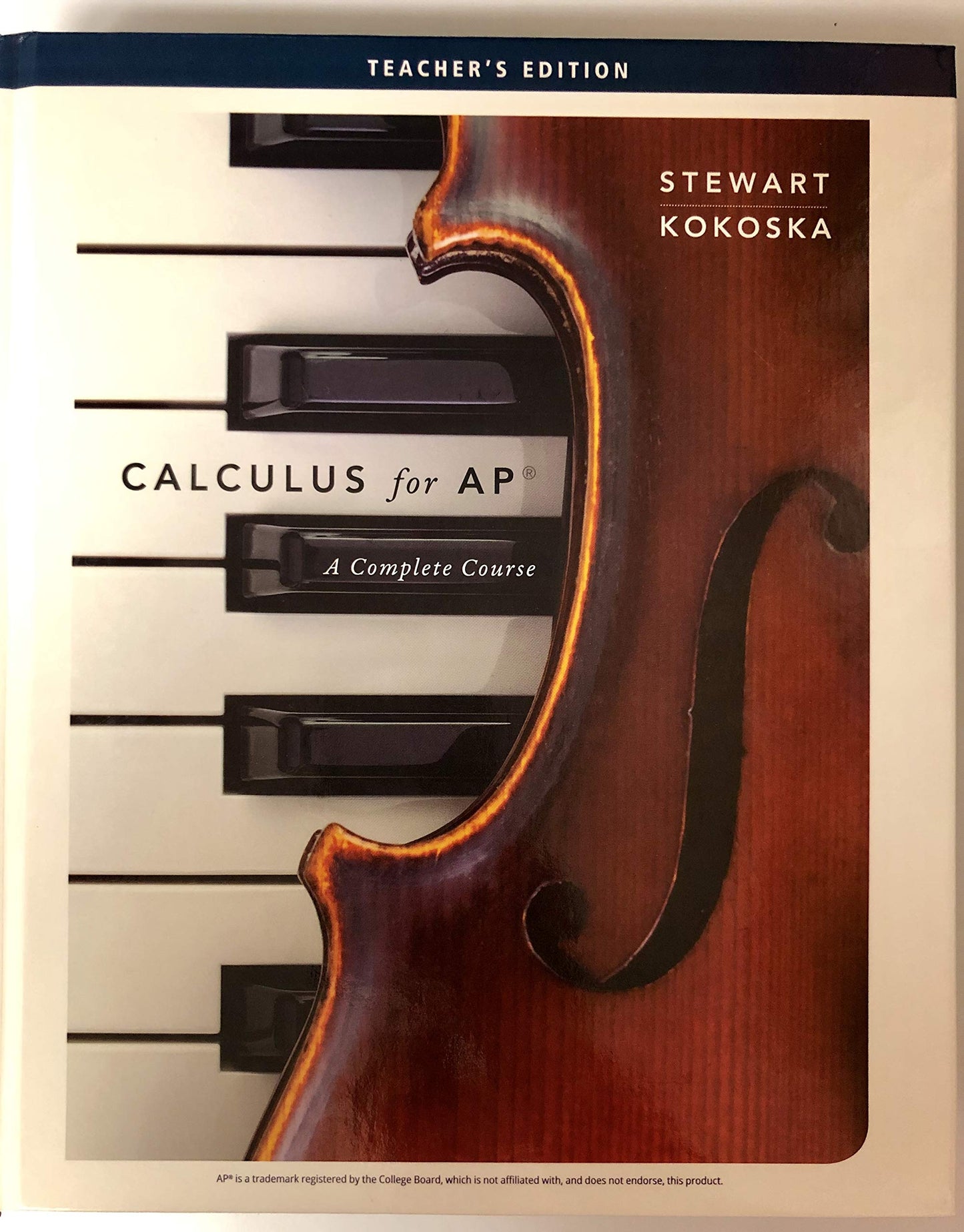 Calculus for AP : A Complete Course. Teacher's Edition