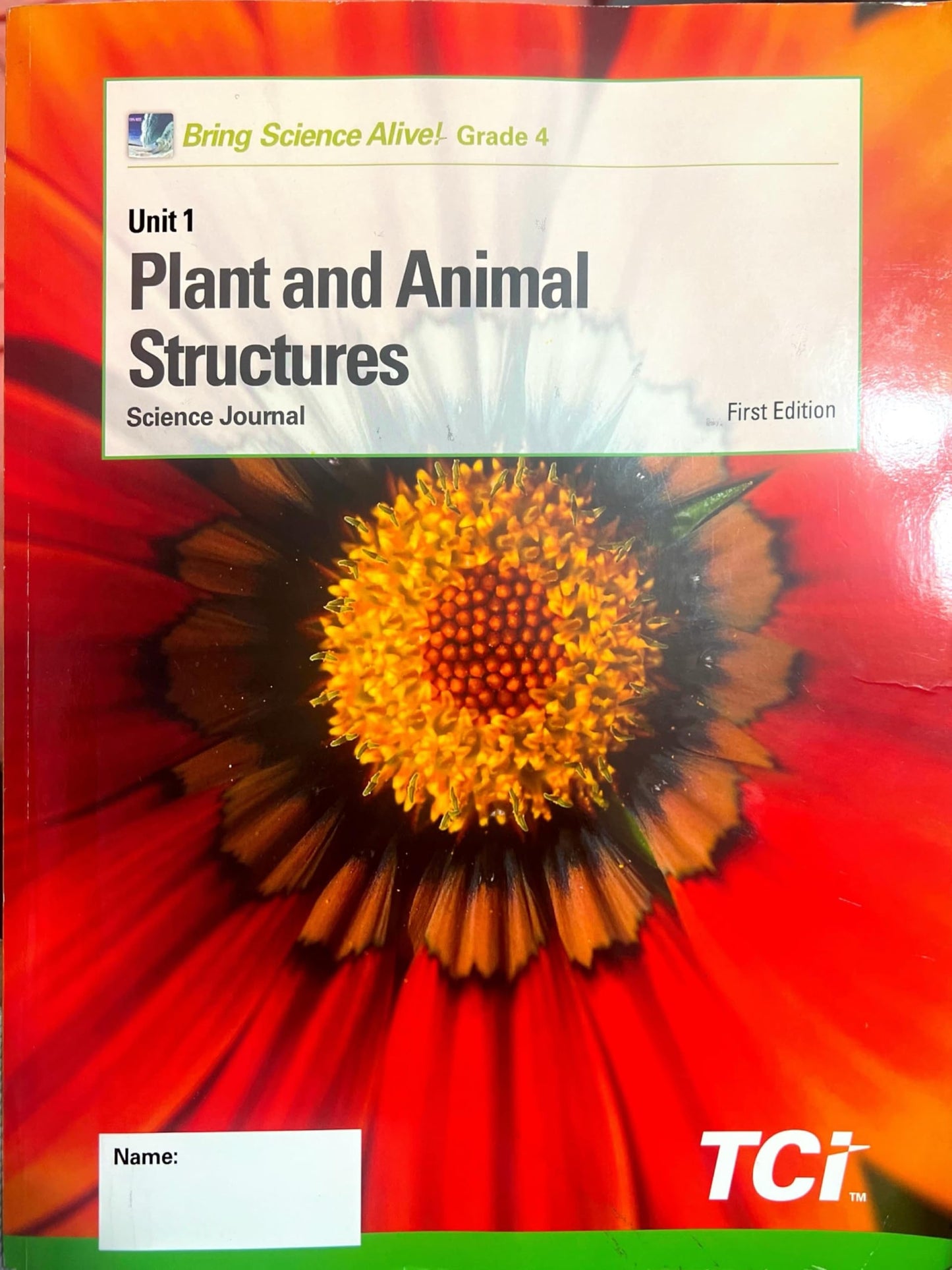 Bring Science Alive! Grade 4, Unit 1, First Edition, Plant and Animal Structures, Science Journal.