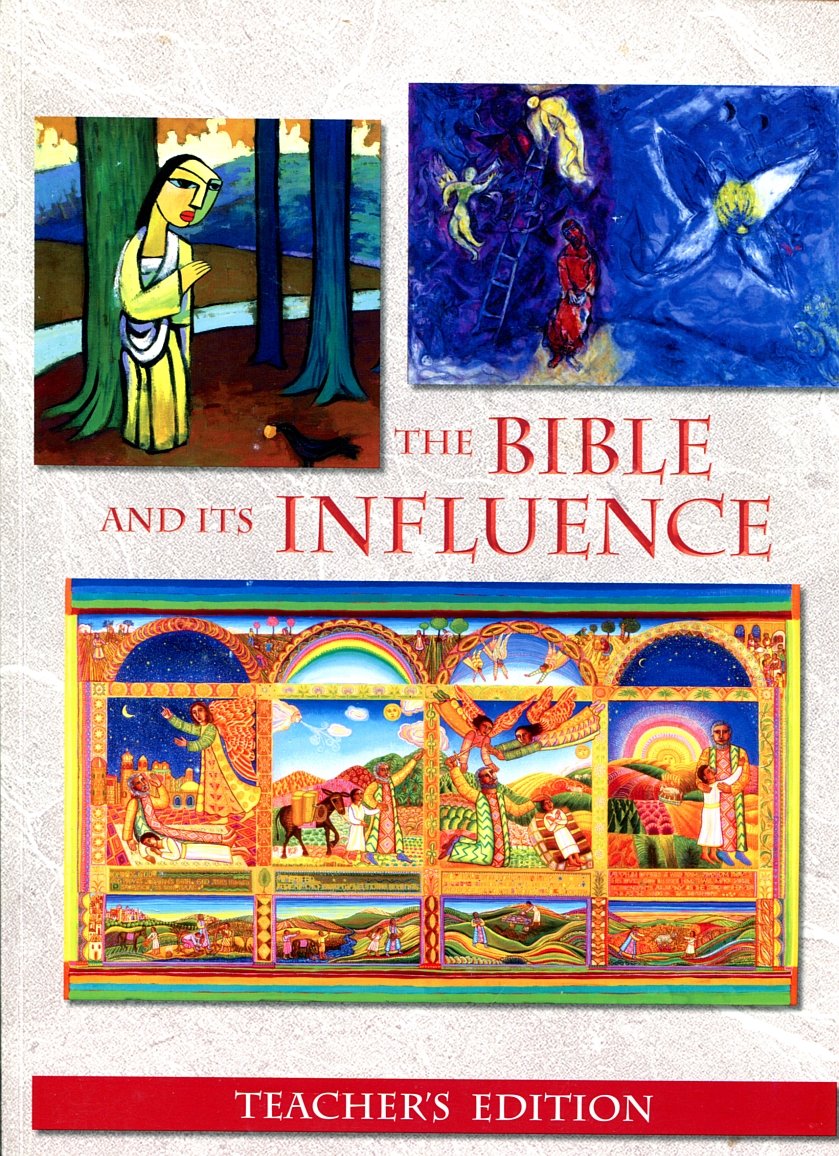 The Bible and Its Influence Teacher s Edition — ISBN 9780977030217
