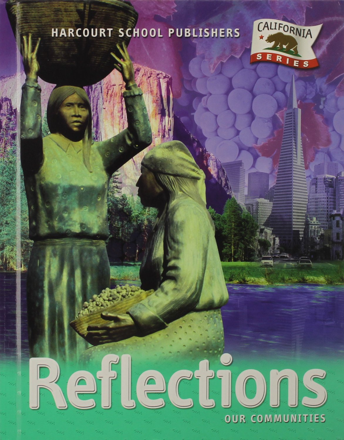 Reflections, Grade 3: Our Communities (California Series)