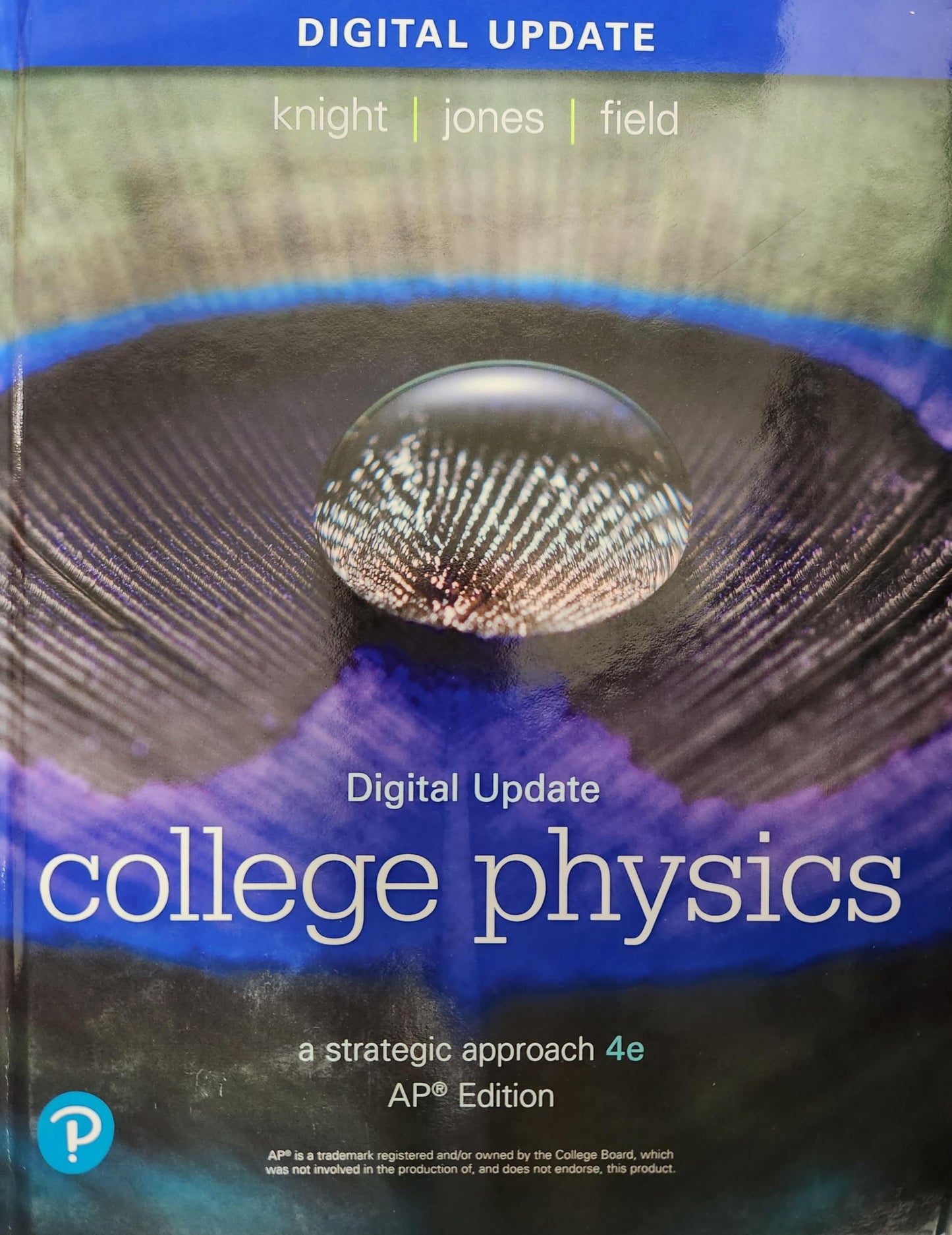 Digital Update College Physics: a Stategic Approach, AP Edition, 4th Edition, c. 2023, 9780137574728, 013757472X — ISBN 9780137574728