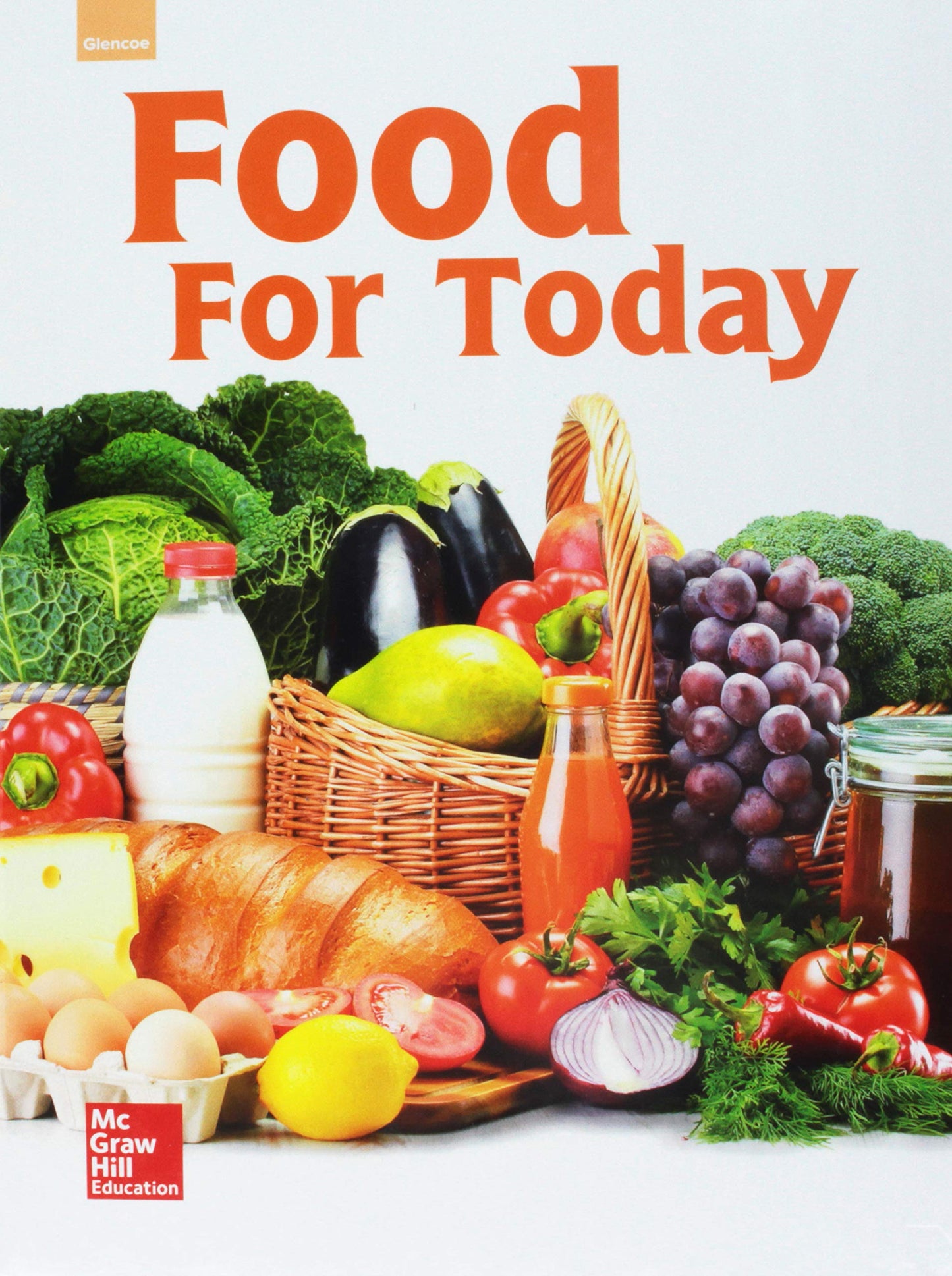 Glencoe Food for Today, Student Edition — ISBN 9780021399949