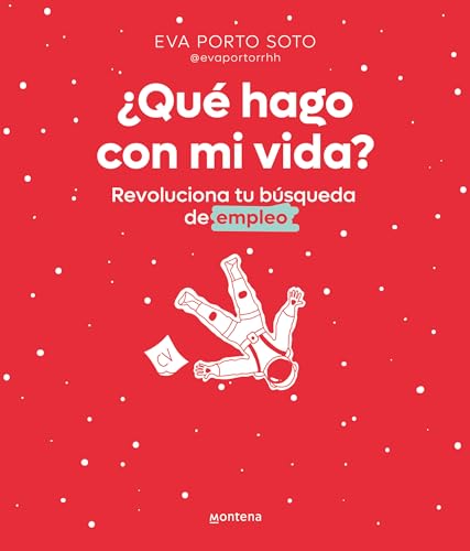 �Qu� hago con mi vida? Revoluciona tu b�squeda de empleo / What Do I Do With My Life? (Spanish Edition)
