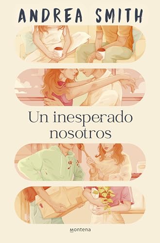 Un inesperado nosotros / An Unexpected Us (Spanish Edition) [Paperback] Smith, Andrea