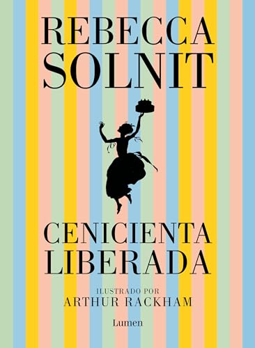 Cenicienta liberada / Cinderella Liberator (Spanish Edition)