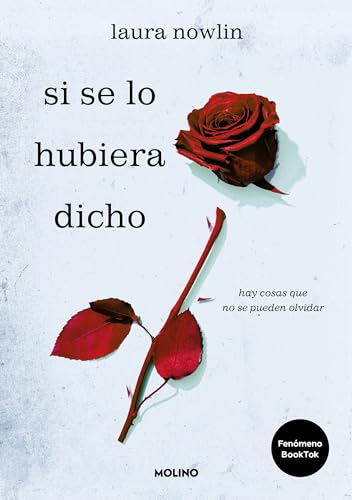 Si se lo hubiera dicho / If Only I Had Told Her (Spanish Edition) [Paperback] Nowlin, Laura
