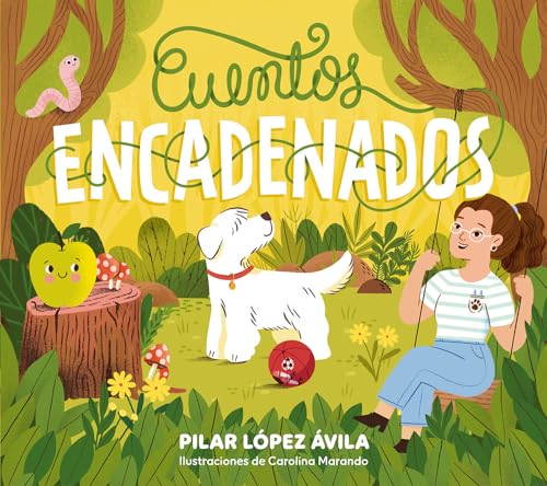 Cuentos encadenados / Linked Stories (Spanish Edition) [Hardcover] L�PEZ �VILA, PILAR