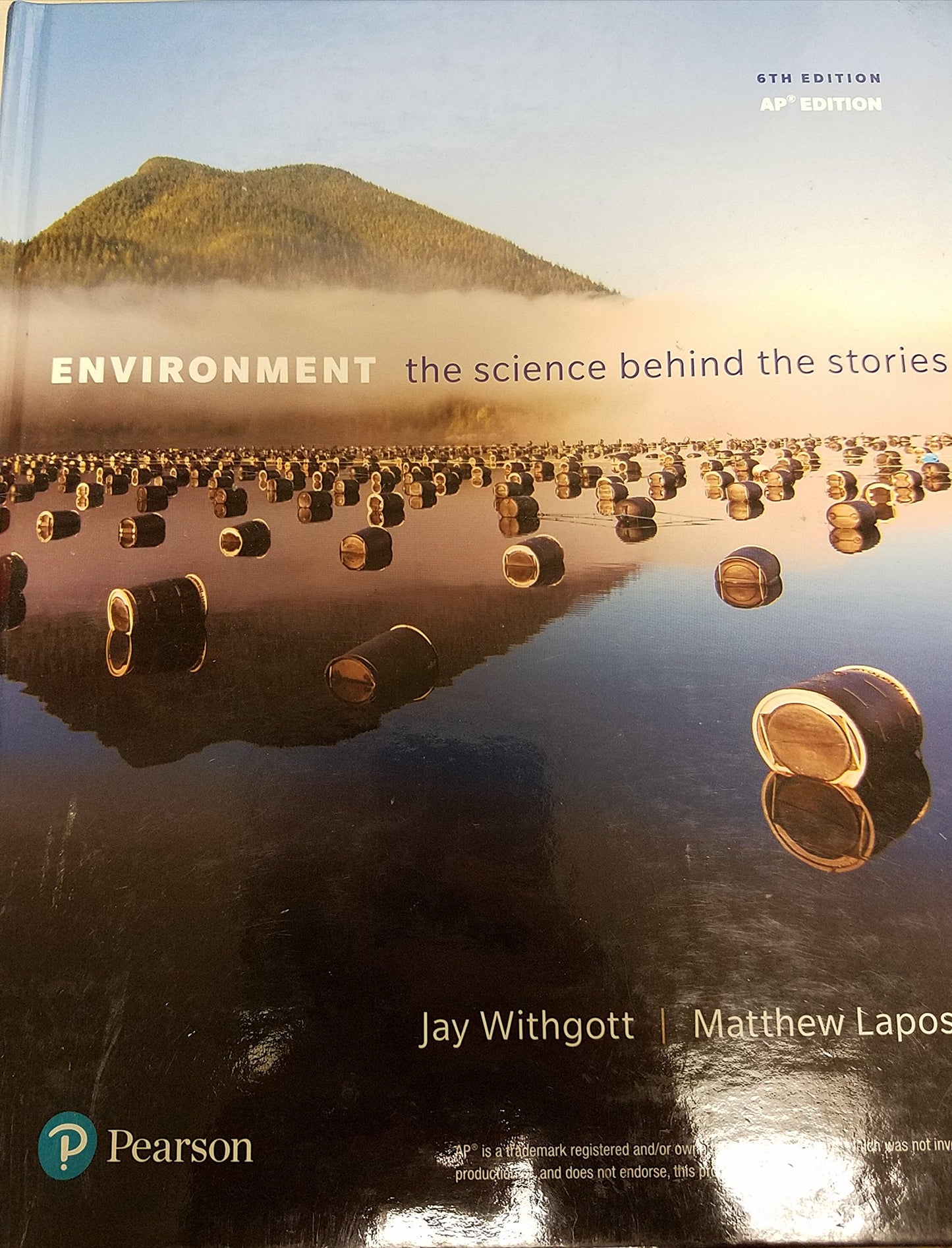 Environment The science Behind The Stories AP 6th edition