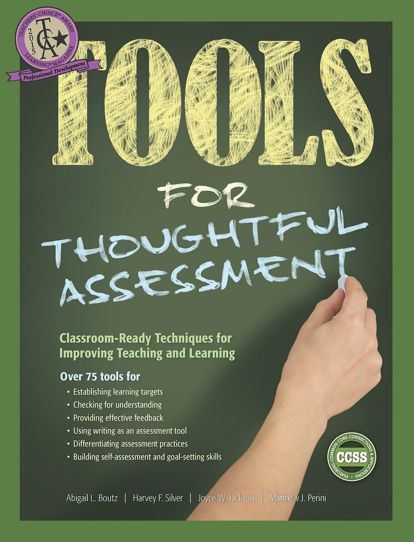 Tools for Thoughtful Assessment: Classroom-Ready Techniques for Improving Teaching and Learning (Tools for Today's Educators)