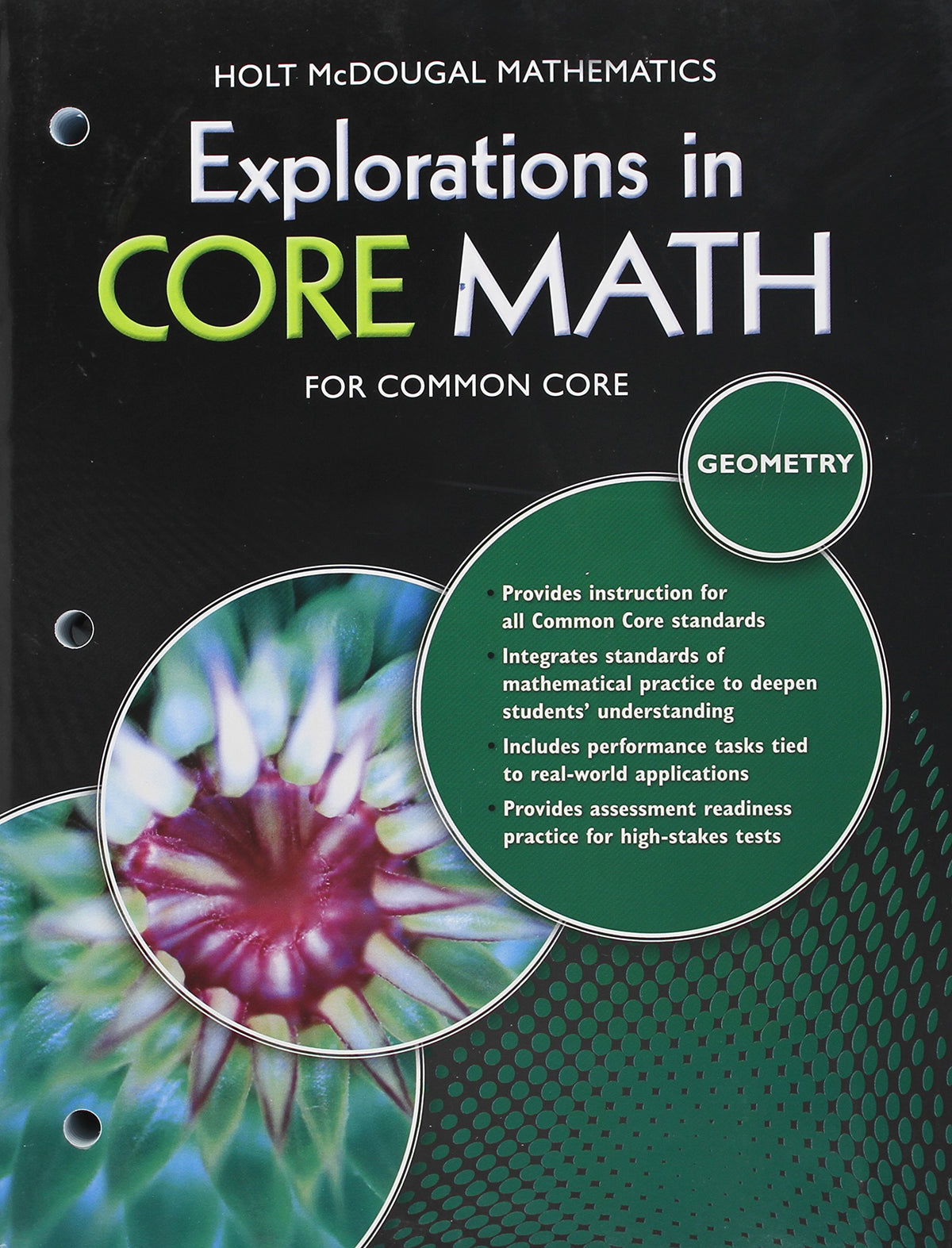 Holt McDougal Mathematics: Explorations in Core Math, for Common Core: Geometry — ISBN 9780547881522