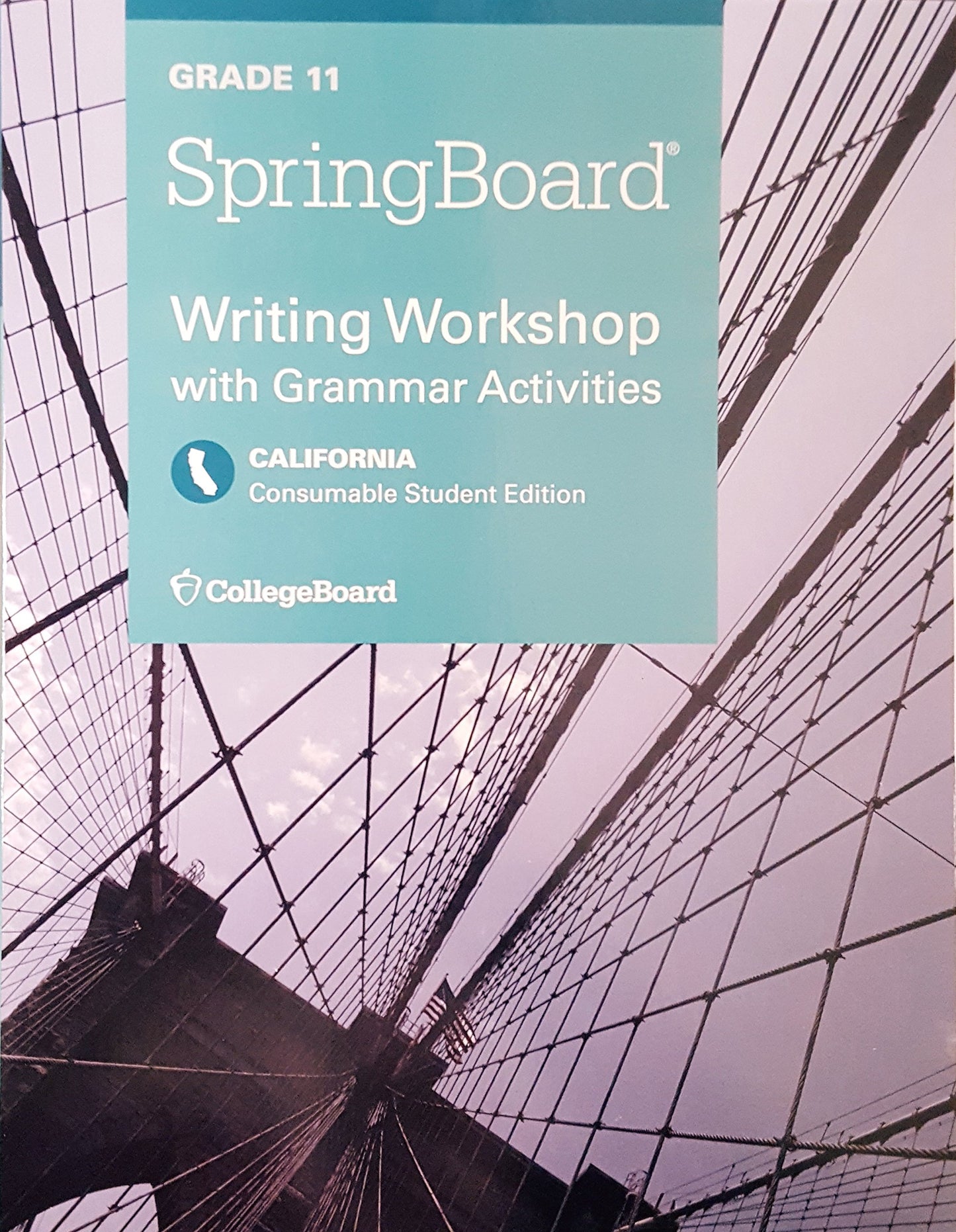 SpringBoard, Writing Workshop with Grammar Activities, Grade 11, Consumable Student Edition, California Edition — ISBN 9781457306938