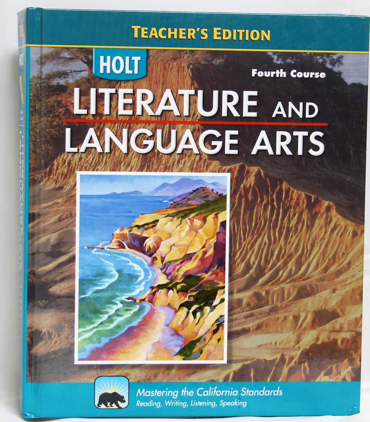 Literature And Language Arts - Teacher's Edition - Fourth (4th) Course - California Standards — ISBN 9780030992810