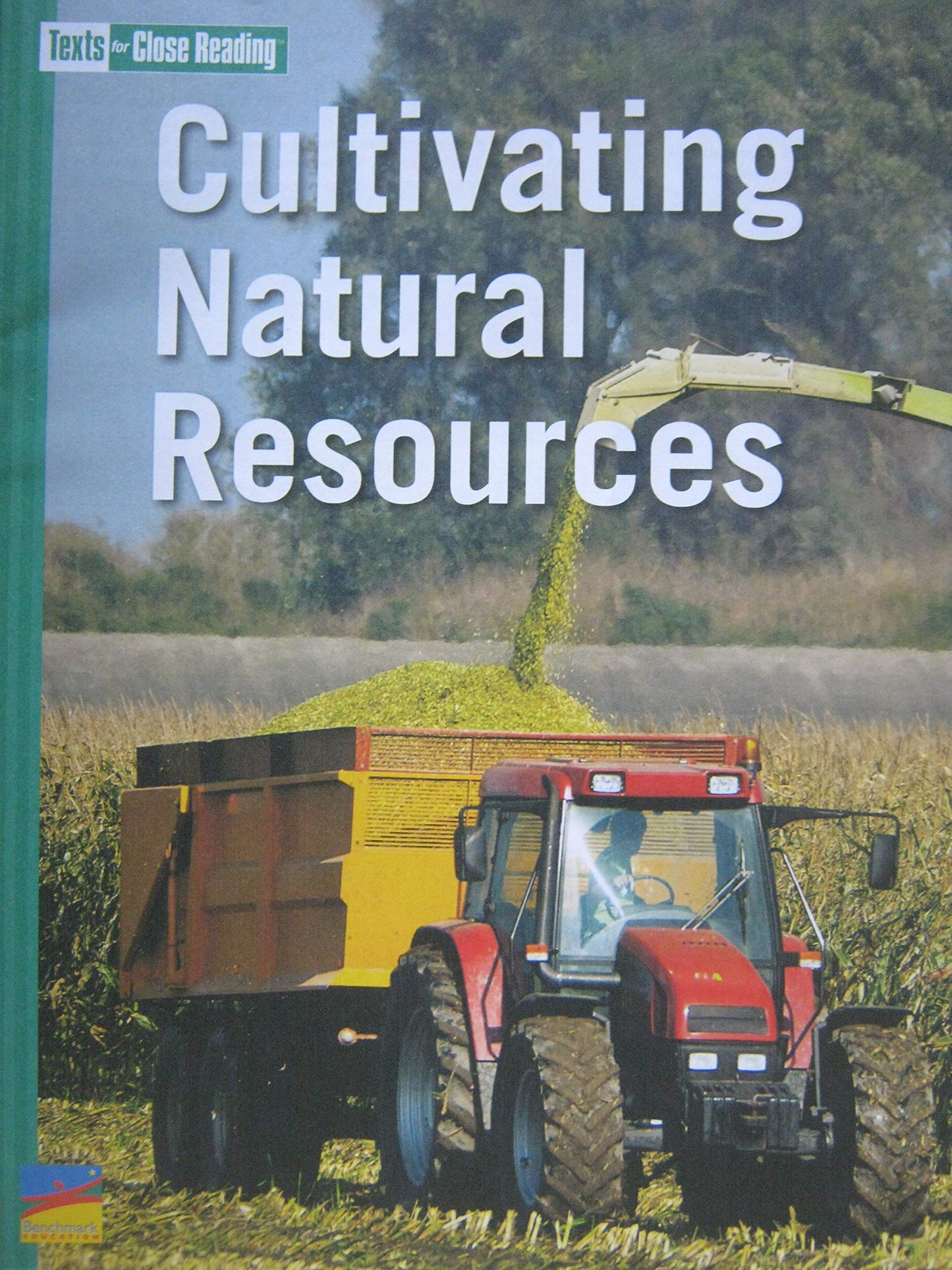 Cultivating Natural Resources [Texts for Close Reading Grade 5 Unit 3] — ISBN 9781490092072