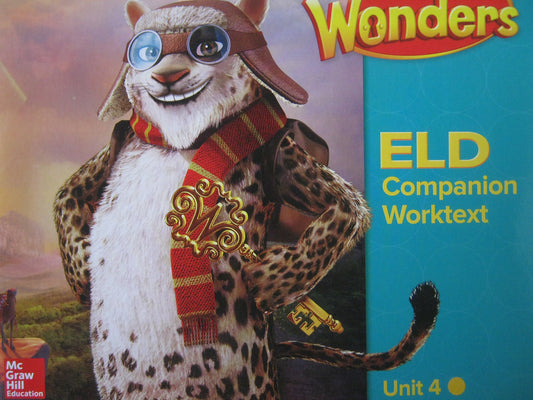 Wonders Grade 4 Unit 4 California ELD Companion Worktext