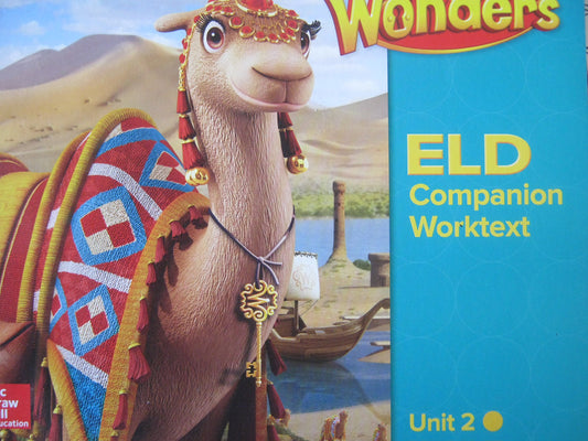 Wonders Grade 3 Unit 2 California ELD Companion Worktext