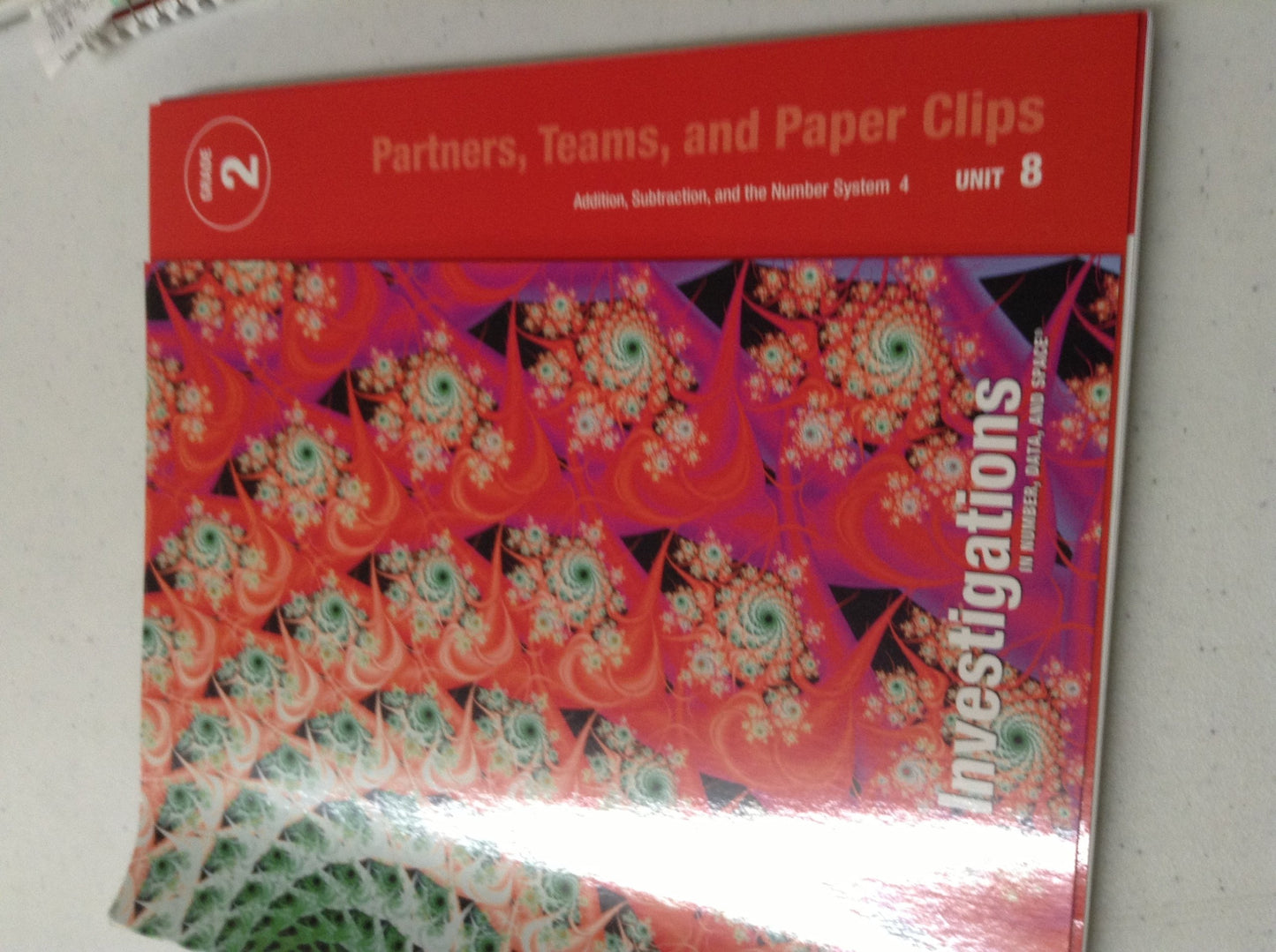 Investigations Grade 2: Partners, Teams, and Paper Clips, Unit 8, Teacher's Edition — ISBN 9780328600182